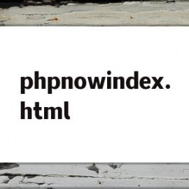 phpnowindex.html的简单介绍